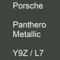 Preview: Porsche, Panthero Metallic, Y9Z / L7.